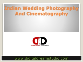 Indian Wedding Photography And Cinematography