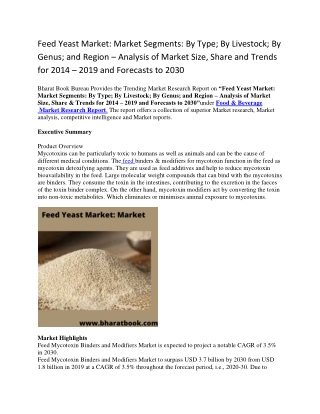 Feed Yeast Market Market Segments By Type; By Livestock; By Genus; and Region – Analysis of Market Size, Share &amp; Tre