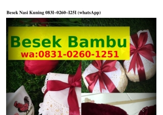 Besek Nasi Kuning ౦83I•౦ᒿ6౦•Iᒿ5I(whatsApp)