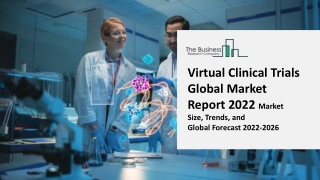 Virtual Clinical Trials Market By Component, By Region, Size, Share, Outlook, Opportunity Analysis and Forecast, 2022-20