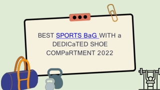 Best sports bag with a dedicated shoe compartment 2022
