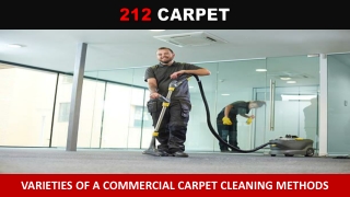 Varieties of a Commercial Carpet Cleaning Methods