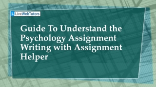 Guide To Understand the Psychology Assignment Writing with Assignment Helper