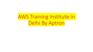 AWS Training Institute In Delhi By Aptron