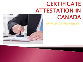 CERTIFICATE ATTESTATION IN CANADA