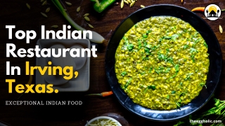 Top Indian Restaurant In Irving, TX - Exceptional Indian Food