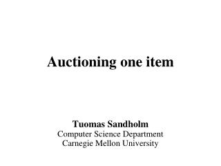 Auctioning one item