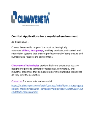 Comfort Applications for a regulated environment