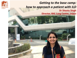 Steps to diagnose ILD in practice - Dr. Sheetu Singh