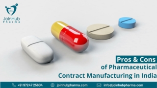 Pros & Cons of Pharma Contract Manufacturing In India