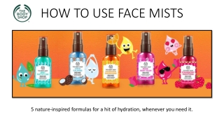 How to use the body shop face mist