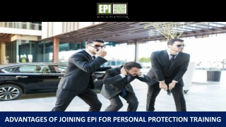Advantages of Joining EPI for Personal Protection Training