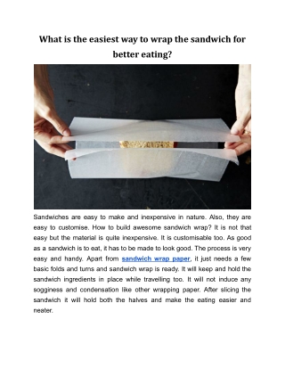 What is the easiest way to wrap the sandwich for better eating_