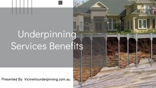 Underpinning Services Benefits