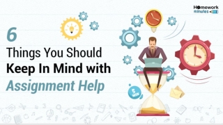 6 Things You Should Keep In Mind with Assignment Help