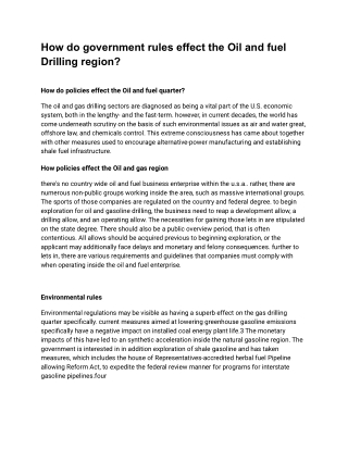 How do government rules effect the Oil and fuel Drilling region_