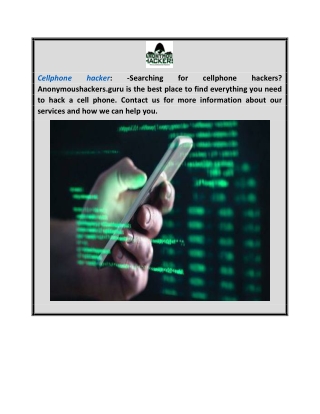 Cellphone Hacker  Anonymoushackers.guru