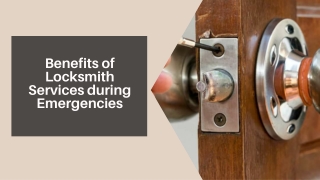 Benefits of Locksmith Services during Emergencies