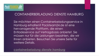 Containerberladung Dienste Hamburg  Packteam24.de