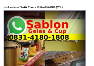 Sablon Gelas Plastik Murah ౦8౩l.4l8౦.l8౦8[WA]