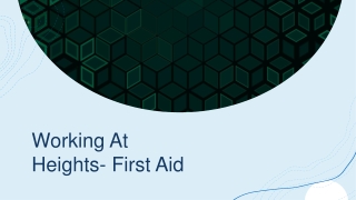 Working At Heights- First Aid