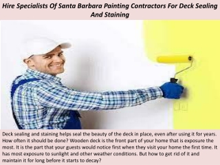 Hire Specialists Of Santa Barbara Painting Contractors For Deck Sealing And Staining