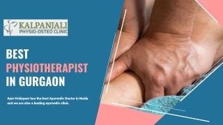 Looking for the Best Physiotherapist in Gurgaon - Kalpanjali