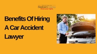 Benefits Of Hiring A Car Accident Lawyer