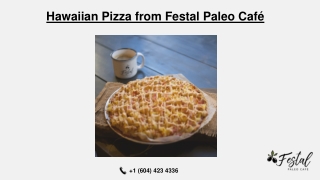 Hawaiian Pizza from Festal Paleo Café