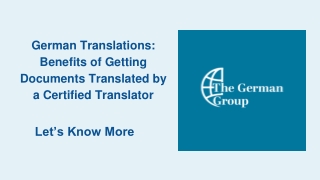 Benefits of Getting Documents Translated by a Certified Translator