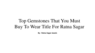 Top Gemstones That You Must Buy To Wear Title For Ratna Sagar