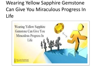 Wearing Yellow Sapphire Gemstone Can Give You Miraculous