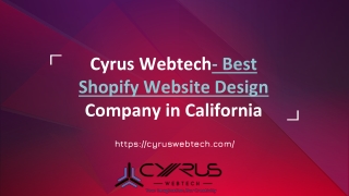 Cyrus Webtech- Best Shopify Website Design Company in California