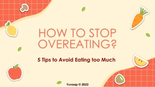 How to Stop Overeating