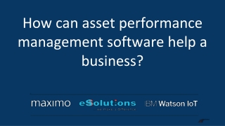 How can asset performance management software help a business?