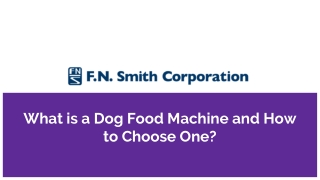 What is a Dog Food Machine and How to Choose One_