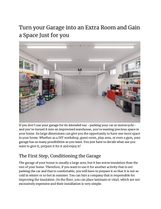 Turn your Garage into an Extra Room and Gain a Space Just for you