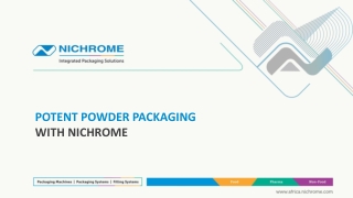 POTENT POWDER PACKAGING  WITH NICHROME .