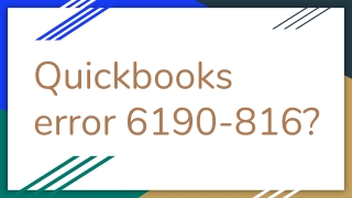 What is Quickbooks error 6190-816_