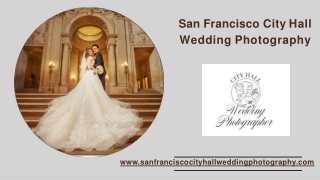 San Francisco City Hall Wedding Photography