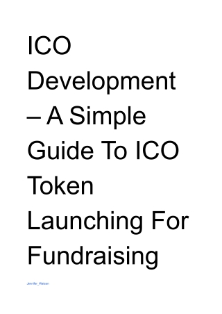 ICO Development – A Simple Guide To ICO Token Launching For Fundraising