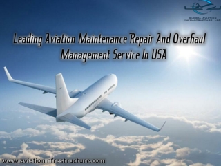 Aviation Maintenance Repair and Overhaul Management Service Provider In USA