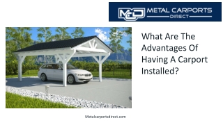 What Are The Advantages Of Having A Carport Installed