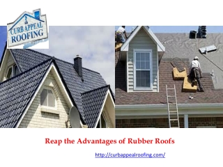 Reap the Advantages of Rubber Roofs