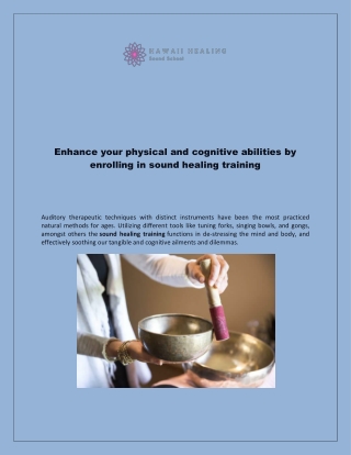 Enhance your physical and cognitive abilities by enrolling in sound healing training