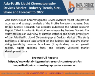 Asia-Pacific Liquid Chromatography Devices Market  PPT -
