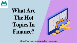 What Are The Hot Topics In Finance
