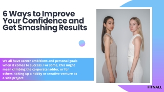 6 Ways to Improve Your Confidence and Get Smashing Results - Adriana Albritton