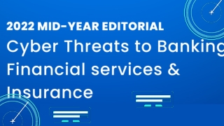 July '22 Special: Cyber threats to Banking, Financial Services and Insurance