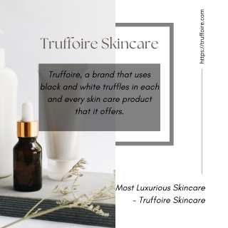 Truffoire, a brand that uses black and white truffles
